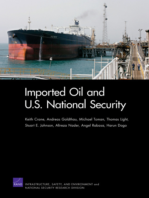 Title details for Imported Oil and U.S. National Security by Keith Crane - Wait list